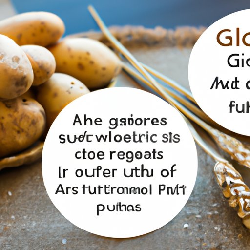 IV. Potatoes and Gluten: Facts vs Fiction