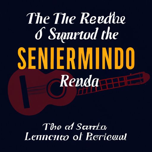 The Power of the Serenade: Exploring the Role of Music in Latin American Romance