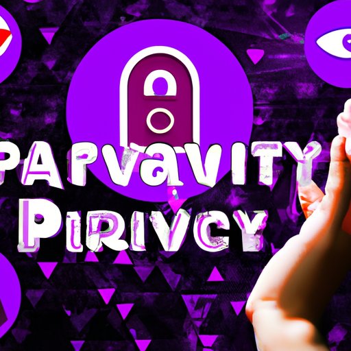 VI. Protecting Privacy on Social Media