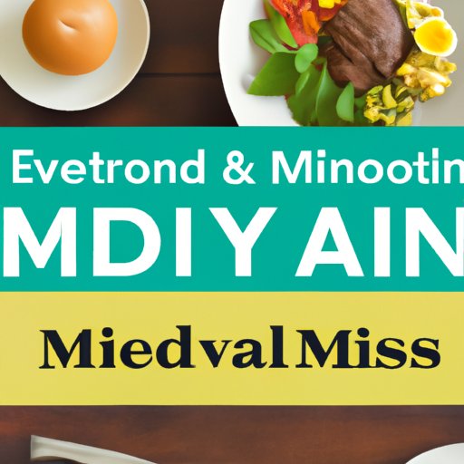 Mindful Eating: How to Nourish Your Mind and Body with Every Meal