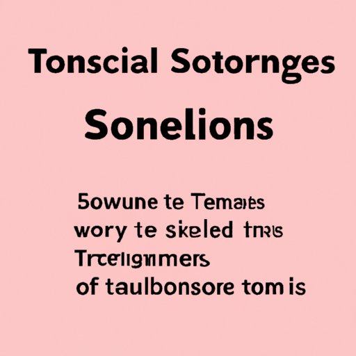 Personal Experience: Tips and Tricks From Someone Who Suffered from Tonsil Stones