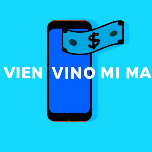 VII. A Simple Tutorial on How to Use Venmo to Send Money Instantly from Your Phone