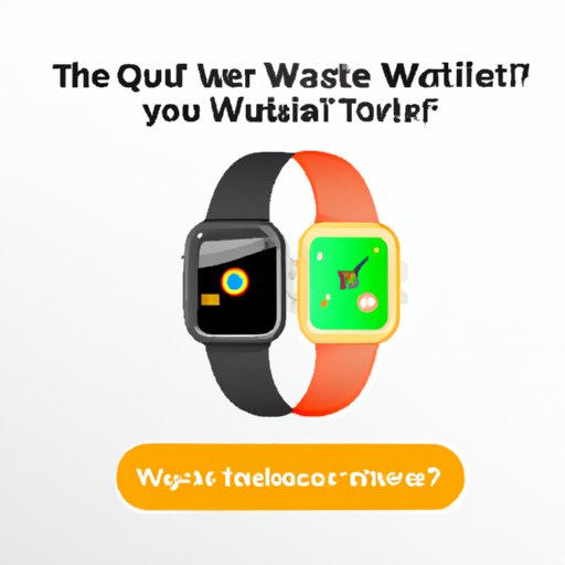 III. Troubleshooting Your Apple Watch: How to Quickly and Effectively Unpair Your Device