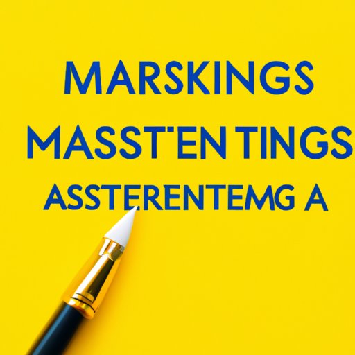 III. Mastering the Art of Persuasion: Tips for Writing Effectively